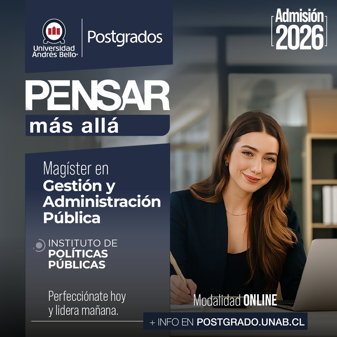 ippunab's tweet photo. 📢Nuevo Magíster en Gestión y Administración Pública de la Escuela de Gobierno IPP UNAB.

Formación online, aplicada y orientada a líderes que buscan impulsar la modernización del Estado.
📚 Duración: 3 semestres
📅 Inicio: 27 de abril de 2026
👉 https://t.co/vW6V8VaWFS
#UNAB https://t.co/giG6CyrdeE