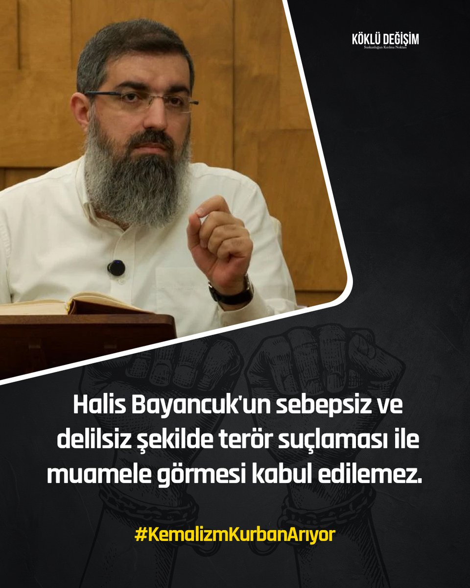 Halis Bayancuk'un sebepsiz ve delilsiz şekilde terör suçlaması ile muamale görmesi kabul edilemez!

#KemalizmKurbanArıyor