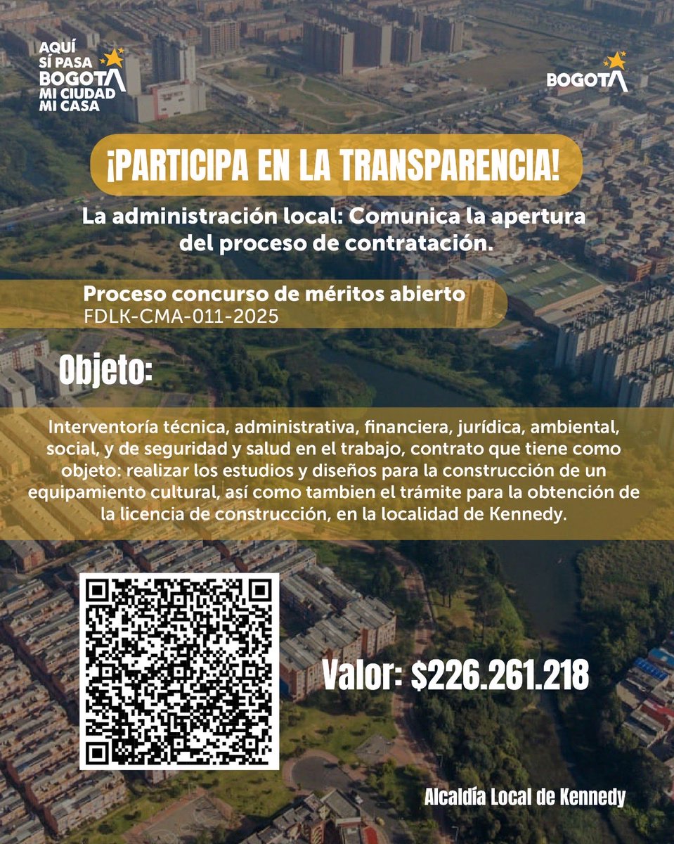 ¡Interventoría para equipamiento cultural! 🎭

Abierto el Concurso de Méritos FDLK-CMA-011-2025 para supervisar los estudios y diseños de un nuevo espacio cultural en Kennedy ($226M).

¡Participa en la Transparencia! Sigue los detalles del proceso.
#KennedyCultural #Transparencia