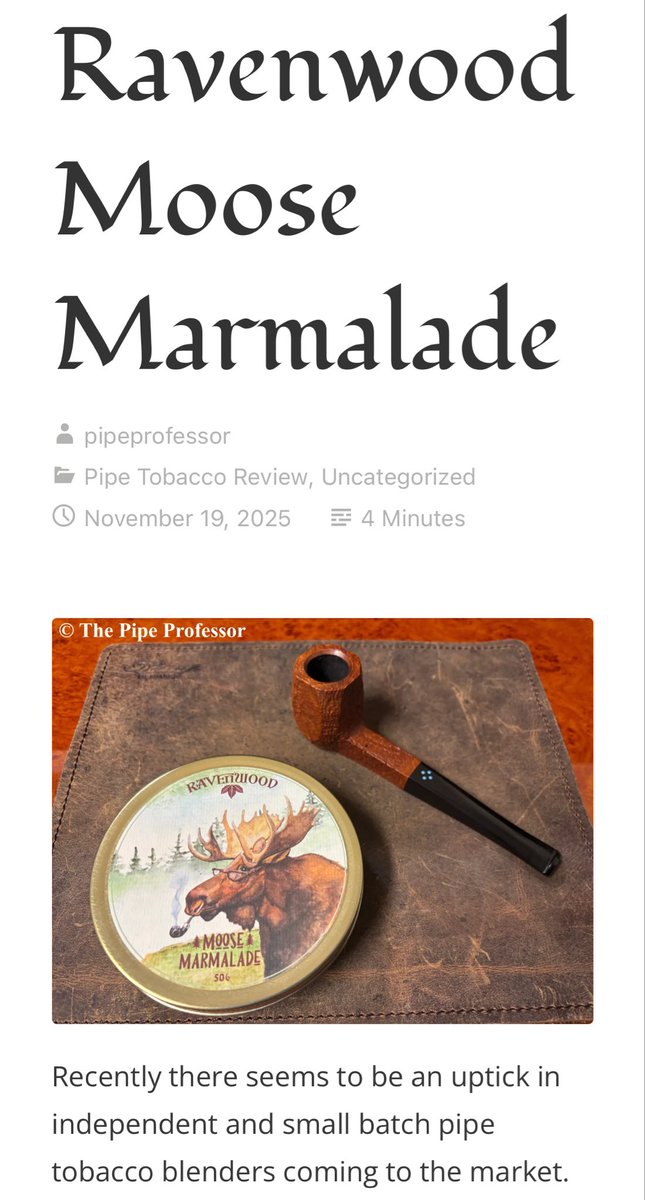 New review of The Briar Fellowship’s Moose Marmalade is now live at thepipeprofessor.com/2025/11/19/rav…