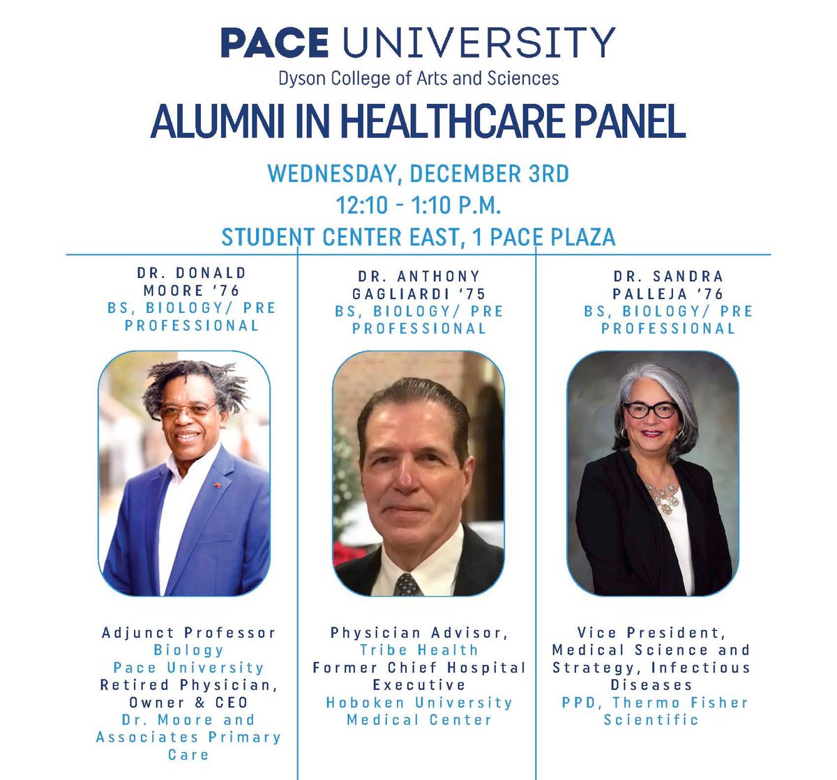 Join us for the Dyson Dialogues: Alumni in Healthcare Panel on Dec. 3, from 12:10–1:10 p.m. at Student Center East, 1 Pace Plaza. Hear from Pace alumni thriving in the medical/healthcare field.

Lunch will be provided for those who RSVP by Nov. 25: brnw.ch/21wXFEC