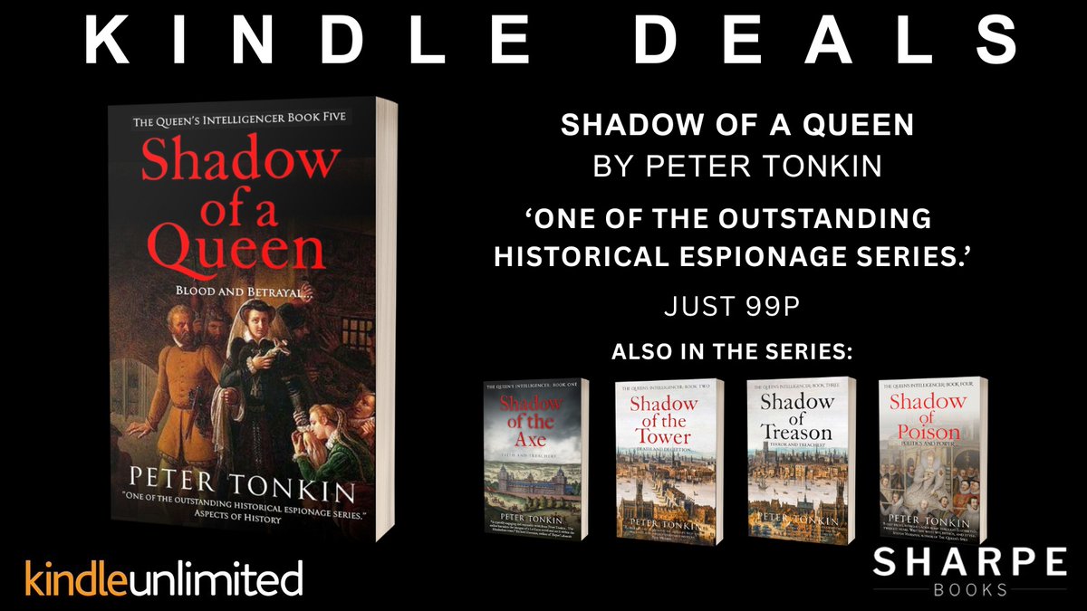 #KindleDeals
#99p Shadow of a Queen, by <a href="/petertonkin50/">Peter Tonkin</a>

"One of the outstanding historical espionage series."

amazon.co.uk/Shadow-Queen-Q…

#crimefiction #tudor #kindlecountdown
