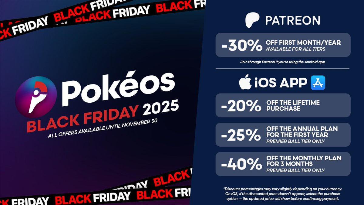 Black Friday is live! 💸
Pokéos gets its first ever discounts on Patreon and the iOS App: save on Lifetime, Annual, Monthly plans, up to 40% discount 🔥
🗓️ All offers end November 30 

Don’t miss it!