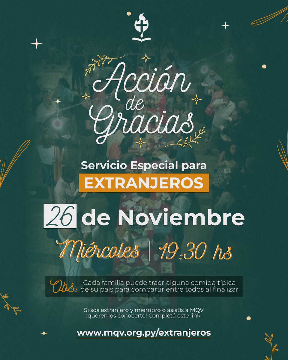 Mqvpy's tweet image. 🌍🙏 ¡Estás invitado a nuestro Culto de Acción de Gracias para Extranjeros! 🙌✨

Un encuentro especial preparado para vos que venís de otro país y querés adorar a Dios en comunidad.
Será un tiempo hermoso para compartir, agradecer y unirnos como una sola familia en Cristo, sin…