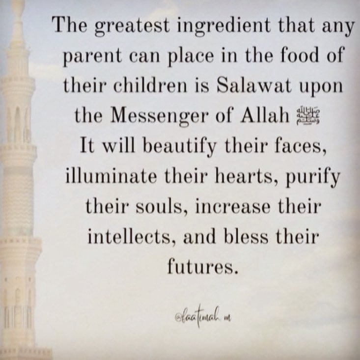 Do you want good for your children? 
Cook whilst in the state of #wudhu and recite #Salawat 

Just by this act alone children have grown up to become Awliyah’Allah