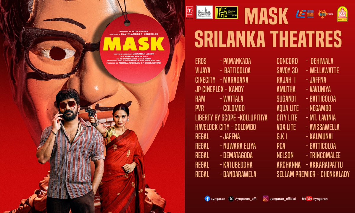 Ayngaran_offl's tweet photo. #Mask #SriLanka Theatres List . Book your tickets now 💰 #MASK-ing in theatres from tomorrow! #மாஸ்க்
#MaskFromtomorrow
@Kavin_m_0431 @andrea_jeremiah @gvprakash @tsmgo_official @BlackMadras1 #Vetrimaaran @anthonydaasan @iRuhaniSharma #karumathurmanimaran @tseriessouth @rameshthilak @KalloriVino #Charle @RDRajasekar #RamarEditor @jacki_art @ns_vijayaganesh @viyaki_s @RIAZtheboss @parasriazahmed1 @ZEE5Tamil @Ayngaran_offl @uie_offl @Mdanees_3
@karan_ayngaran
