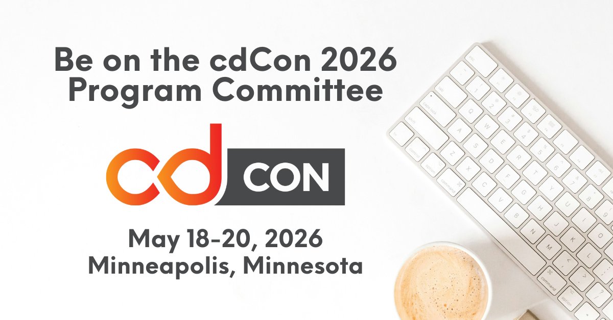 CDeliveryFdn's tweet image. 📣 Want to be on the #cdCon 2026 Program Committee? Apply by Monday, November 24. Apply here: hubs.la/Q03VdgBF0