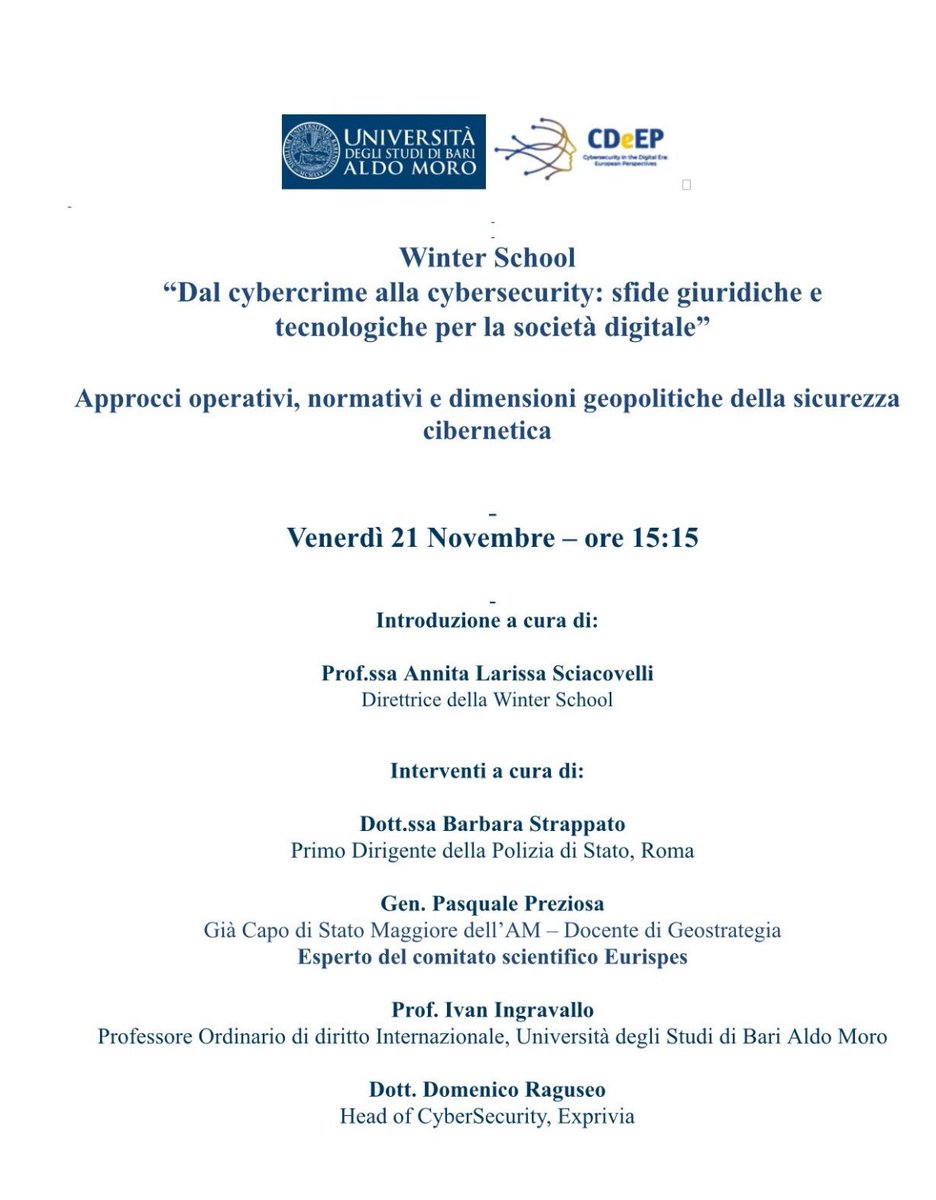 domenicoraguseo's tweet image. Dal #cybercrime alla #cybersecurity: sfide giuridiche e tecnologiche per la società digitale by @CyberrightEU @unibait #wintercyberschool #cybersecurity @Exprivia_CY