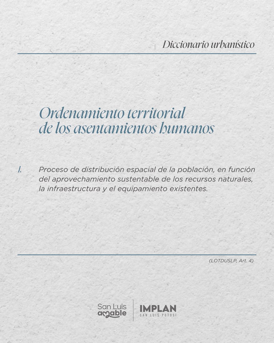 implanslp's tweet image. Distribución espacial de la población que favorezca las actividades productivas, culturales, recreativas y funcionales.

#diccionariourbanístico #yohagosanluisamable