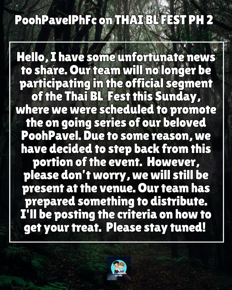 PoohPavelPhFC's tweet image. Filo Babe, Cats &amp;amp; Hoopers — we regret to share that we won’t join the official segment of the Thai BL Fest 2 event proper. But don’t worry, our team will still be there to give something to everyone. Stay tuned for the next announcement!

#ThaiBLFESTPH2
#pavelphoom
#ppoohkt