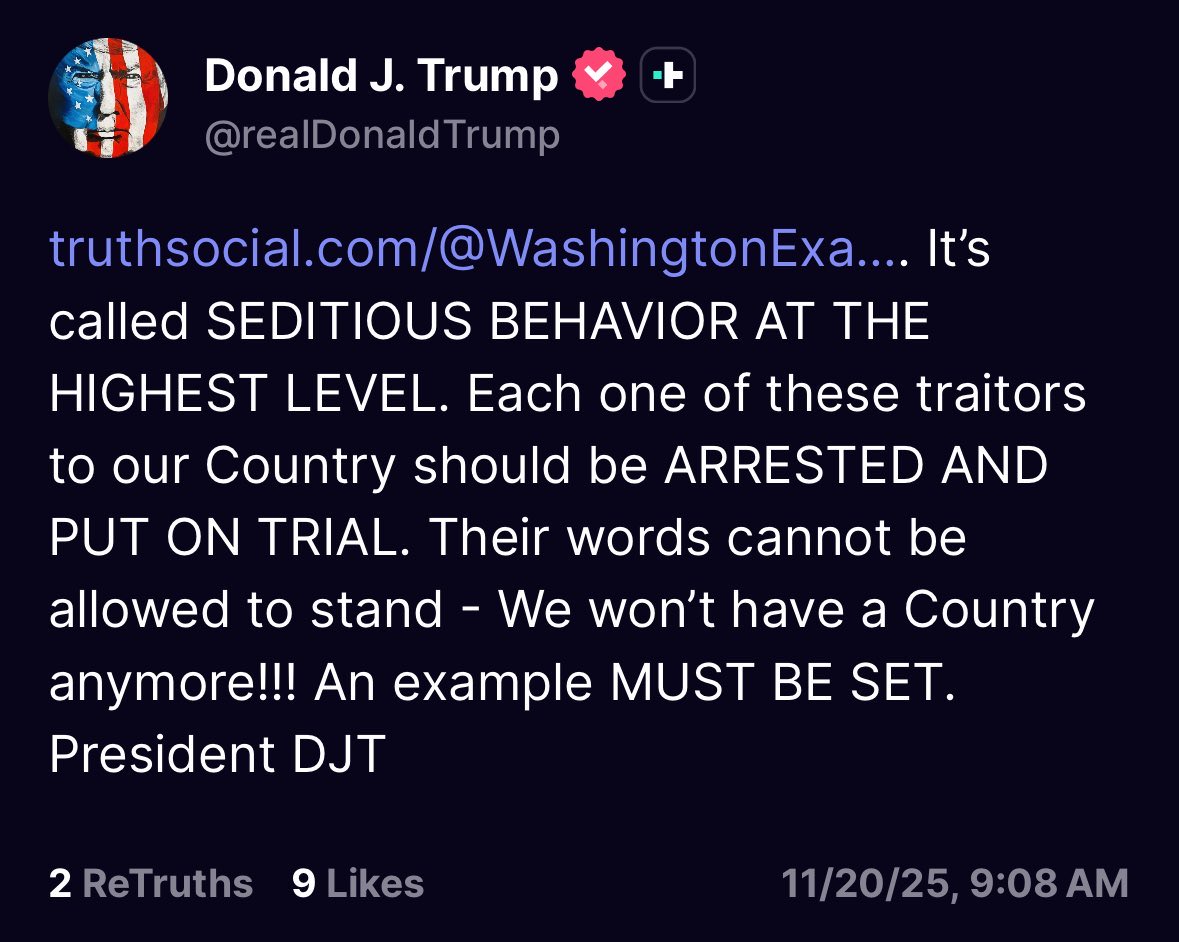 Angry_Staffer's tweet image. Trump is calling for members of Congress to be arrested and/or hanged for reminding our military and IC that they have an obligation to refuse illegal orders.