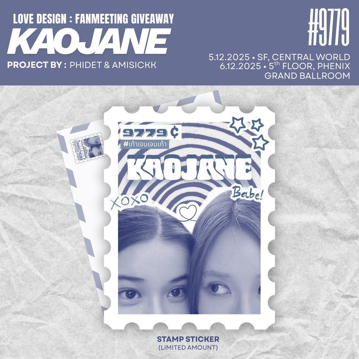 Fanmeeting Giveaway by <a href="/imasapphicbij/">phidet? | aokbab’s toilet spray</a> &amp; <a href="/amisickk_/">𝐀𝐦𝐢 — NoEyebrow4Ditto ⟢ ݁ ˖</a> ᥫ᭡

Collect your 9779 stamp sticker this coming December (1 pc per person). See you guys there! :p 

📅 5 &amp; 6 December 2025
📍 Central World &amp; Phenix Hall

FINAL DRAFT FINAL LOVE
#LoveDesignFinalEP 
#KaoJaneJaneKao