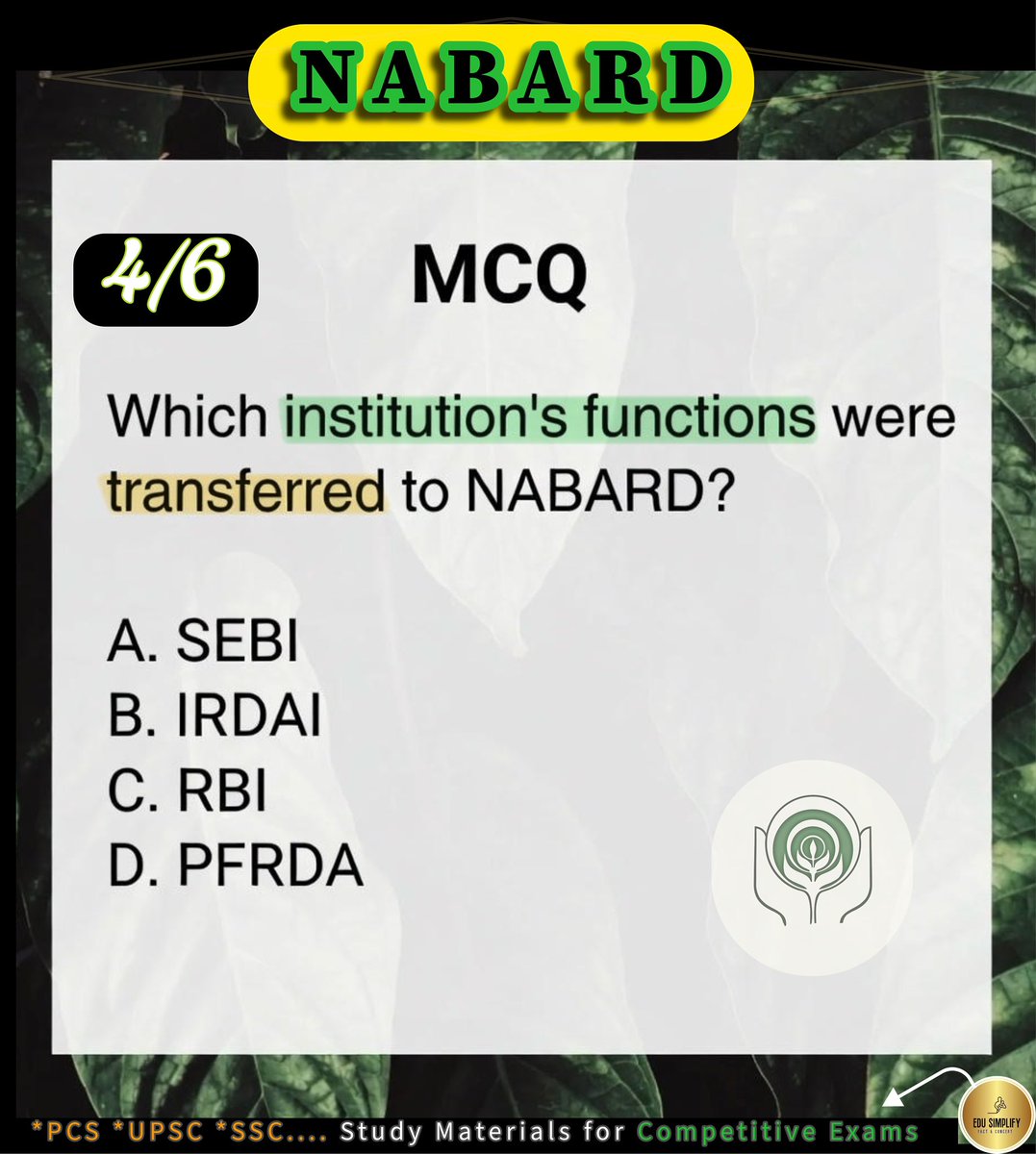 edusimplify's tweet image. Which institution’s functions were transferred to NABARD ? 
- Let&apos;s solve 6 MCQs relevant for competitive exams.
Follow us for daily updates.
#UPSC #UPSCPrelims2026 #UPSCPYQ #SSC #WBCS #CurrentAffairs #EduSimplify #NABARD