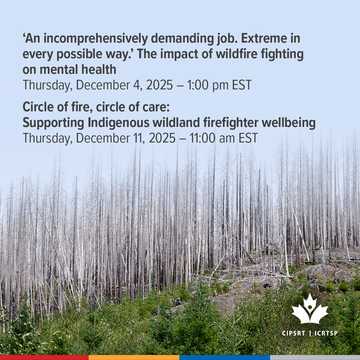 CIPSRT_ICRTSP's tweet image. 2025 has proven to be the second-worst wildfire season on record in Canada, and climate scientists warn that back-to-back extreme fire seasons are becoming a new normal, increasing demands on wildland and woodland firefighters and other emergency personnel.    

Join us for a…