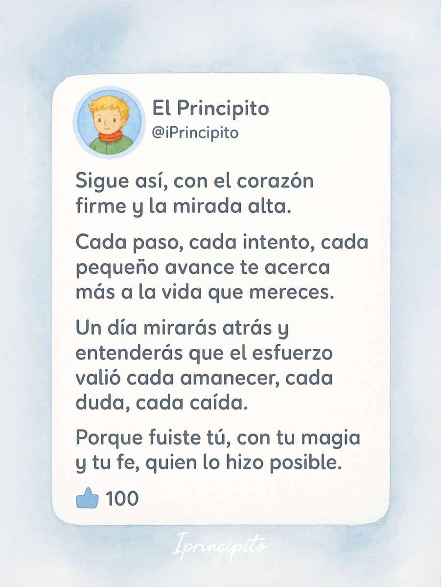iPrincipito's tweet image. ✨ Sigue con el corazón firme, que cada pequeño paso también te acerca a algo bonito.