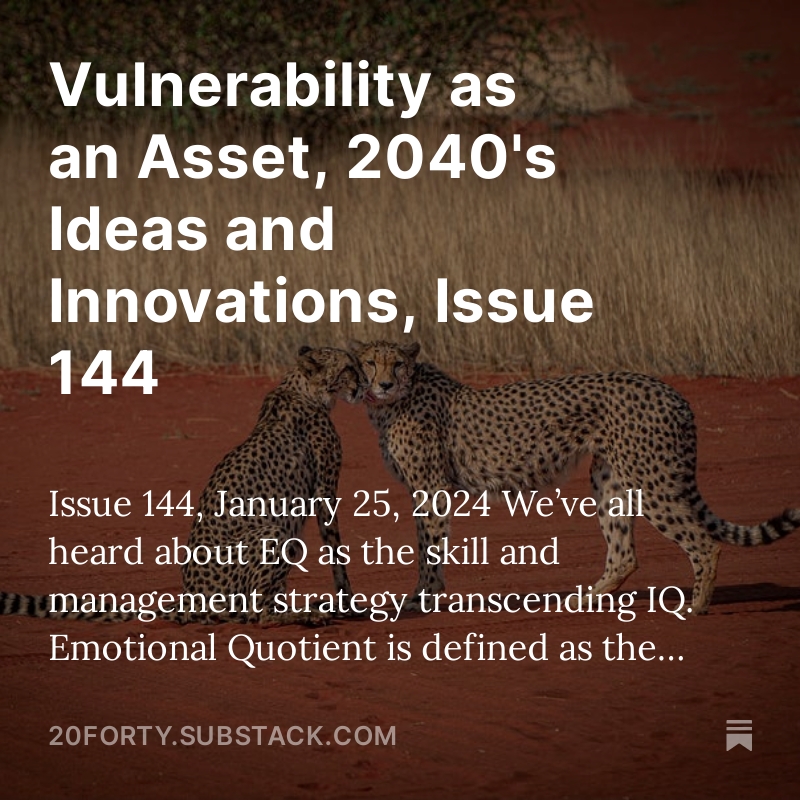 HFactorMethod's tweet image. Vulnerability as an Asset, 2040’s Ideas and Innovations Newsletter, Issue 144
#leadership #curation #emotion #empathy #criticalthinking #openmind #receptive #transformation #pivot #goalachievment

hubs.ly/Q03S4LHj0