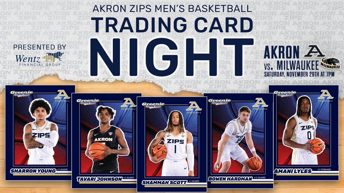 Join us for <a href="/ZipsMBB/">Akron Zips MBB</a> Trading Card Night 🪪 Arrive early and collect your favorite athletes! 

🗓️: Nov. 29
🕖: 7PM
📍: James A. Rhodes Arena
🆚: <a href="/ZipsMBB/">Akron Zips MBB</a> vs. Milwaukee 
🃏: Trading cards provided by <a href="/WentzFinancial/">Wentz Financial Group</a> 
🎟️: gozips.evenue.net/events/MBSG

#GoZips🦘 | #MakeTheClimb