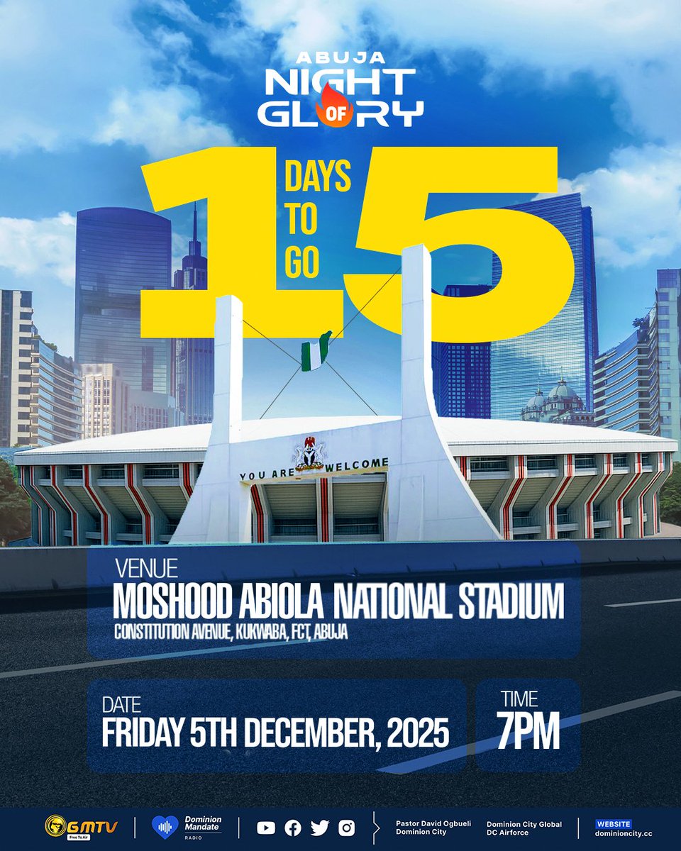 pstdavidogbueli's tweet image. 15 Days to  Go 🔥🔥🔥

We can't contain our excitement.

Tell everyone, it's Abuja Night of Glory. 

🚦5th December 2025
📌Abuja National Stadium 

To register
Abujanightofglory.com