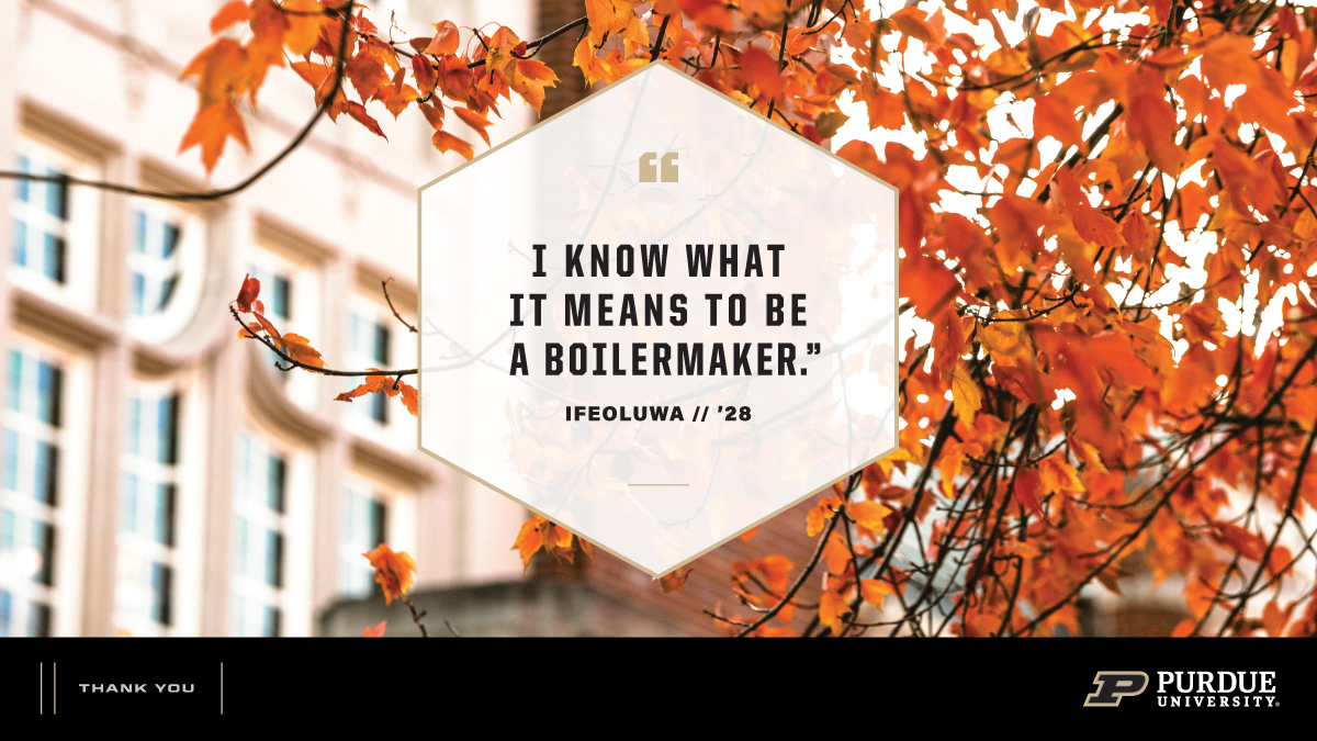 PurdueECE's tweet image. We’re ever grateful for our #PurdueECE heroes! 🖤 💛

This time of year is about thanking those who impact our lives, so a few #Boilermakers shared their appreciation for our donors, whose support has empowered them to take small steps and giant leaps.