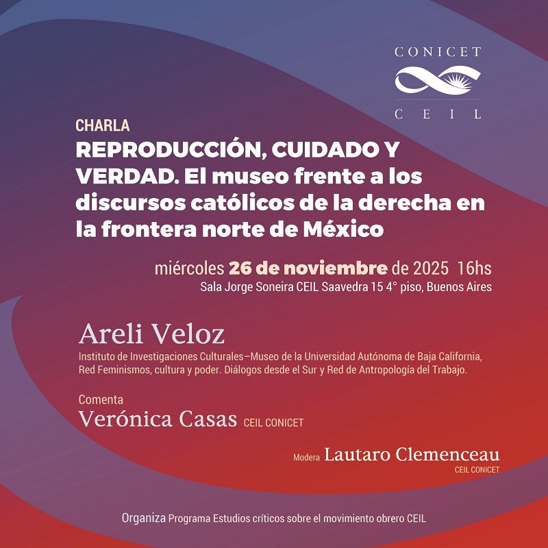 Charla /  Reproducción, cuidado y verdad. El museo frente a los discursos católicos de la derecha en la frontera norte de México, 26.11 16hs
Con Areli Veloz
Comenta  Verónica Casas 
Modera Lautaro Clemenceau