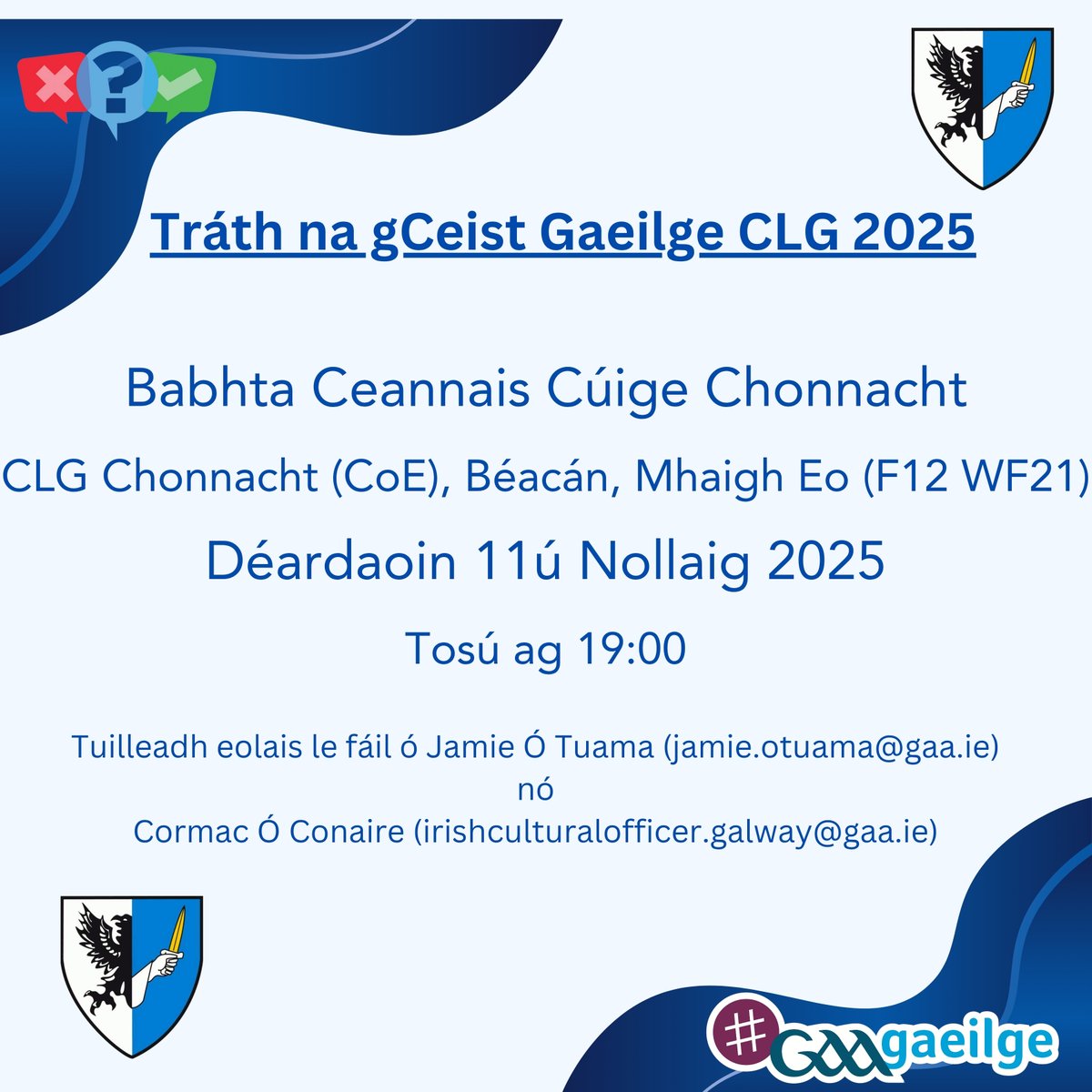 Beidh Babhta Chonnacht ar siúl ar an Déardaoin, 11ú Nollaig, i CLG Chonnacht, Béacan ar 7.00in. 
Beidh rialacha an chomórtais bunaithe ar na rialacha seo. 
gaa.ie/api/pdfs/image…

<a href="/MayoGAA/">Mayo GAA</a> <a href="/LeitrimGAA/">Leitrim GAA</a> <a href="/Galway_GAA/">Galway GAA Official</a> <a href="/RoscommonGAA/">Roscommon GAA</a> <a href="/sligogaa/">Sligo GAA</a> <a href="/ConnachtGAA/">Connacht GAA</a> 
#gaagaeilge