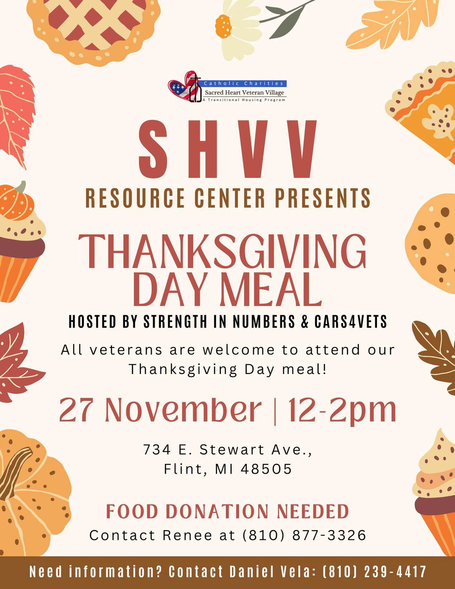 Sacred Heart Veteran Village Resource Center presents a Thanksgiving Day meal hosted by Strength in Numbers and Cars 4 Vets on Thursday, Nov. 27, from 12 - 2 p.m. in Flint. All veterans are welcome to attend!