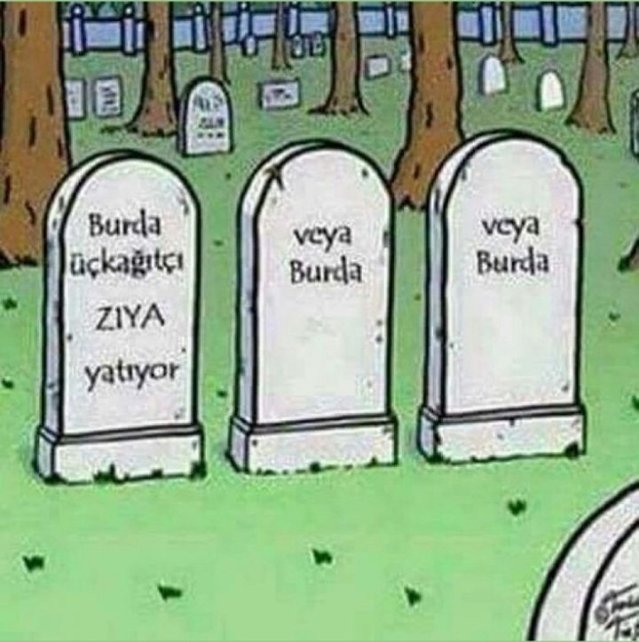Kimin çizdiğini bilmiyorum ama iyi mizah.