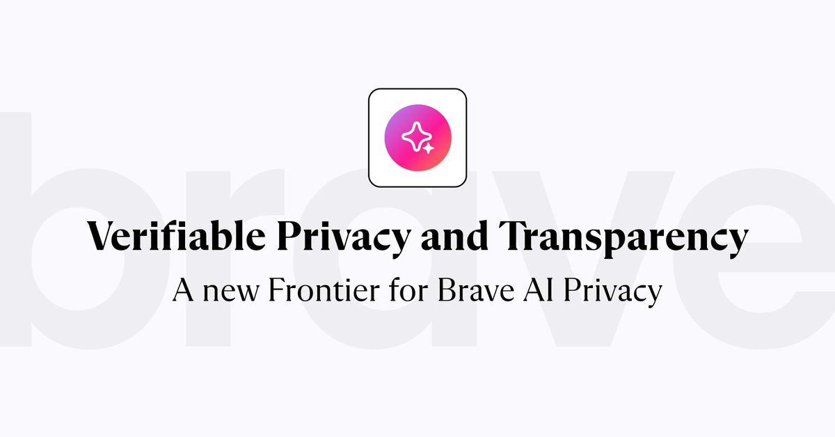 Brave의 AI 프라이버시 검증 발표