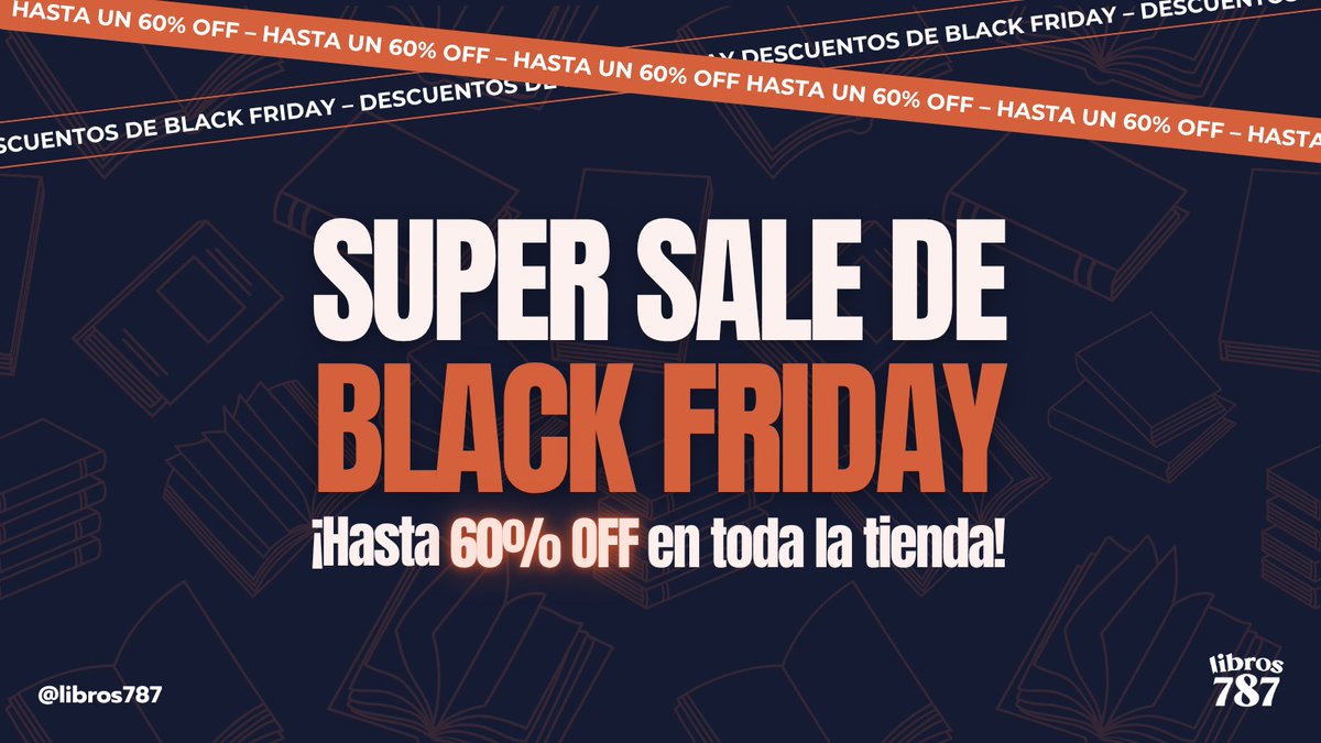 libros787's tweet image. ¡Llegó el Black Friday a Libros787! 

Promoción válida hasta el viernes, 28 de noviembre, a las 11:59 p.m. Recuerda que tenemos inventario limitado, los libros más populares se agotan rápido. 

📚 Conoce más en Libros787.com

#Libros787 #TuLibreríaMásCercana