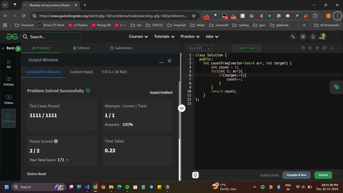 JitishxD's tweet image. 📅 November 20, 2025

Day 28/160 ✅✨ | #GFG160 Challenge 💻🔥
📌 QOTD: Number of occurrence
🔹 TC: O(n) SC: O(1)
⏳ 132 days to go... 🚀

GFG profile: geeksforgeeks.org/user/jitishxdd/
@geeksforgeeks

#GeekStreak2025 #GeeksforGeeks #DSA #ChallengeAccepted #cpp