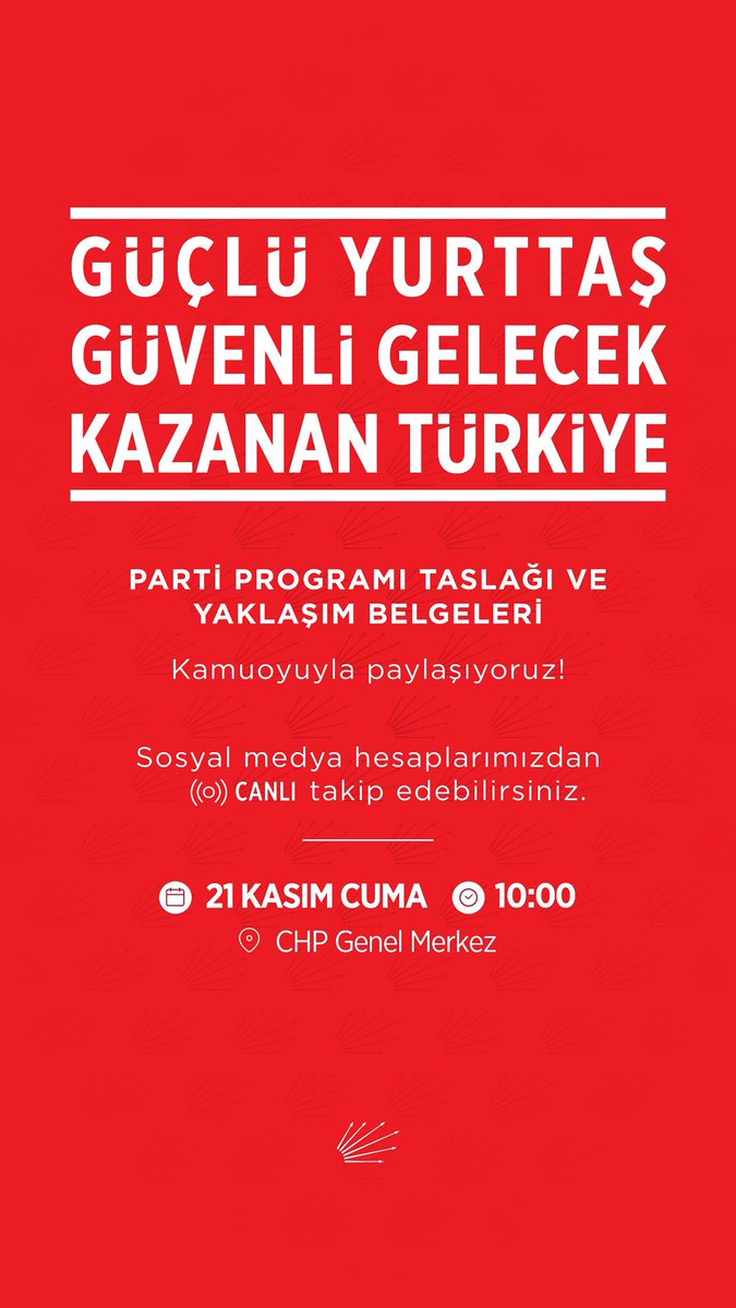 Partimizin yol haritası, “Güçlü Yurttaş, Güvenli Gelecek ve Kazanan Türkiye" Parti Programı Taslağı ve Yaklaşım Belgelerini, yarın saat 10.00'da Genel Merkezimizde açıklıyoruz.

Sosyal medya hesaplarımızdan canlı takip edebilirsiniz.

🗓️ 21 Kasım Cuma
⏰ 10.00
📍 CHP Genel Merkez