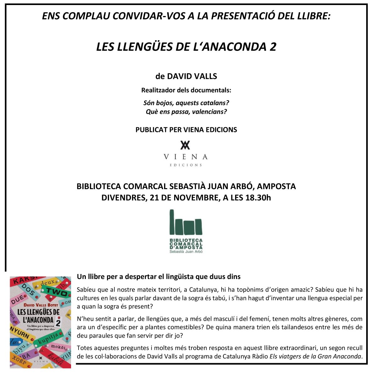 Avui divendres 21 de novembre presentació del llibre Les llengües de l'anaconda 2 a Amposta. Tothom hi és convidat! Més informació als adjunts!