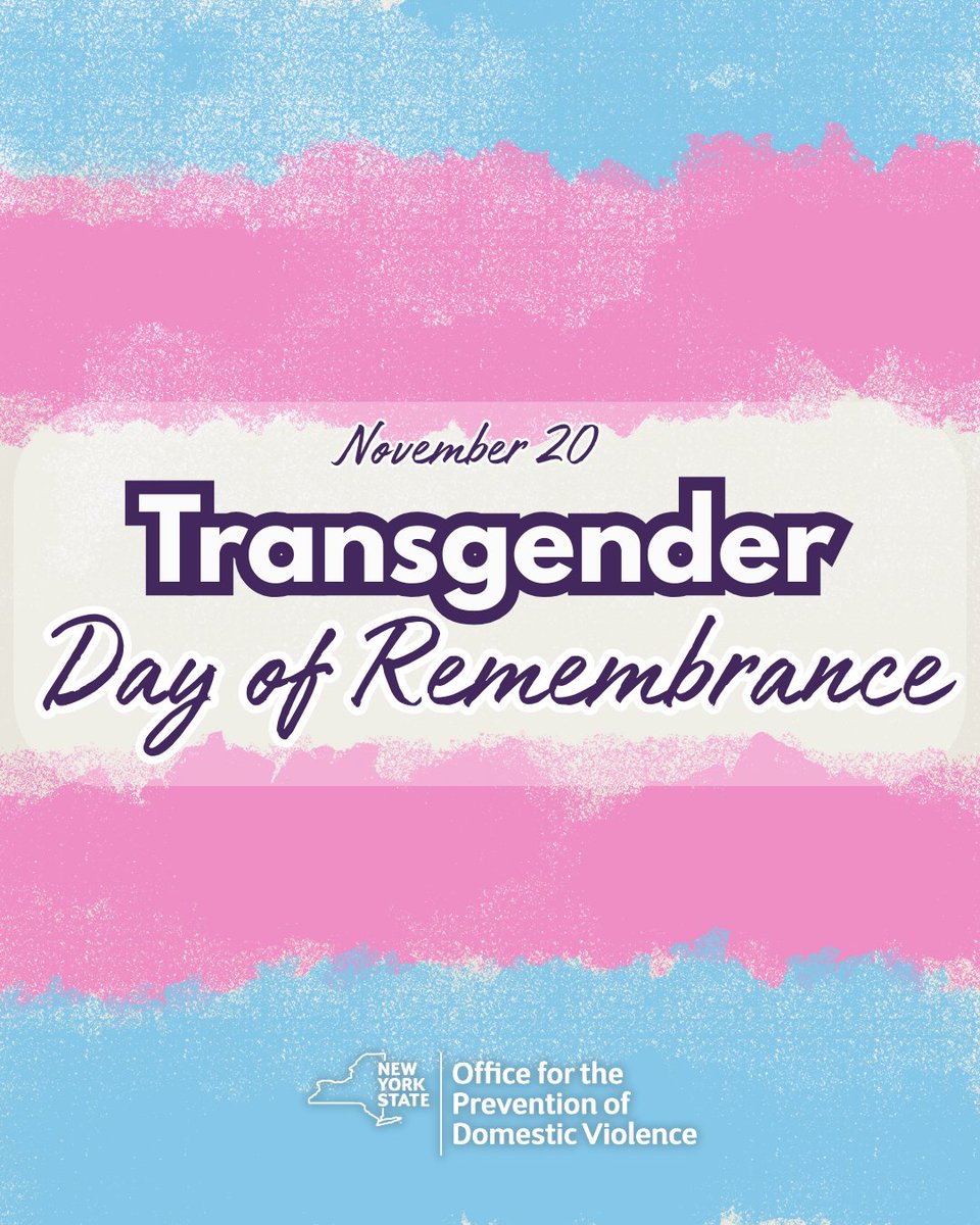 Today is the #TransgenderDayofRememberance, an annual observance honoring trans people whose lives were lost due to anti-trans violence. OPDV is committed to serving ALL NYers, regardless of how they identify. Text: 844-997-2121 Call: 800-942-6906 Chat: opdv.ny.gov