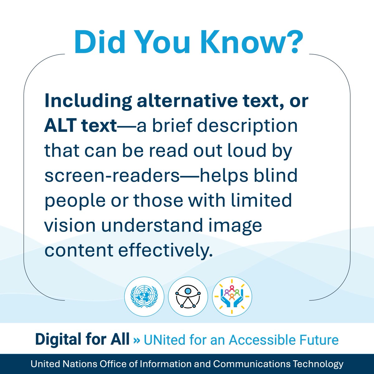 UN_OICT's tweet image. Today’s accessibility tip:
Including ALT text, brief descriptions read by screen-readers, helps blind and low-vision users understand images.
A simple step that strengthens digital inclusion across the UN.
#AccessibilityForAll #IDPD2025