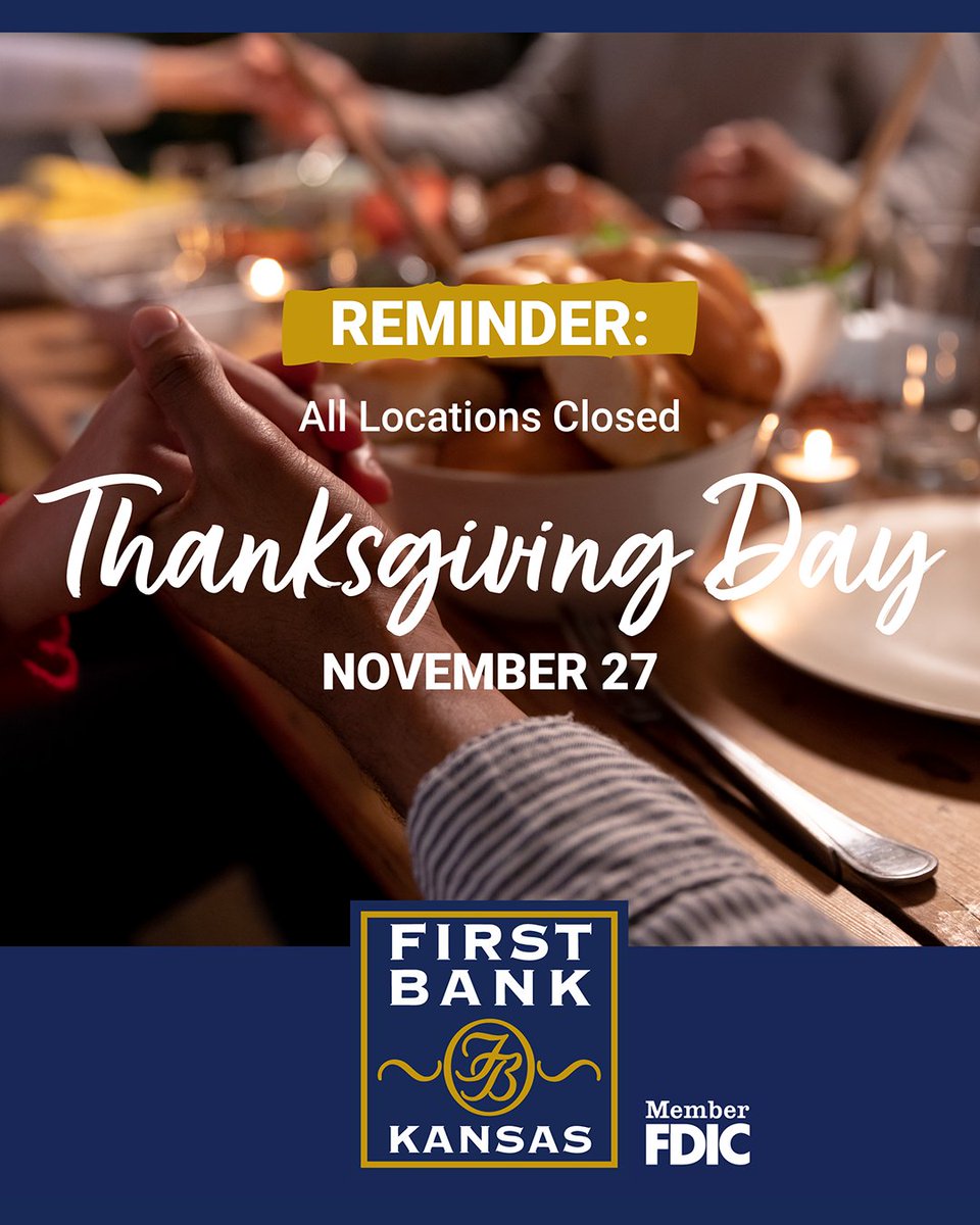 FirstBankKansas's tweet image. Heads Up!
We’ll be closed Thursday, November 27 for Thanksgiving. Normal hours resume Friday.

Remember, you can always access your acounts anytime with online and mobile banking.
👉 firstbankkansas.com/digital-banking