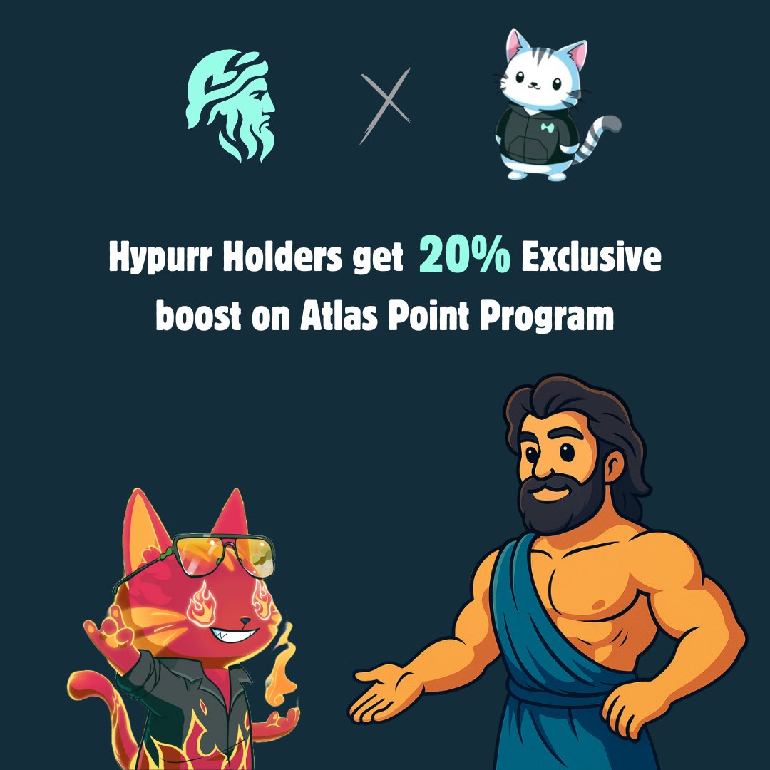 Hypurr X Atlas 🐱

Hypurr holders receive a 20% exclusive boost in the Atlas Points Program ✨

More points, more rewards, more momentum 🎭