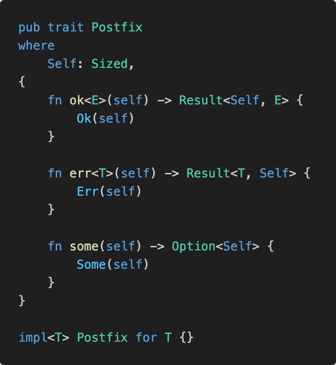 StatisticsFTW's tweet image. You can just do things (implement missing postfix methods for all T)

I also need to add .dbg, etc.

#rustlang