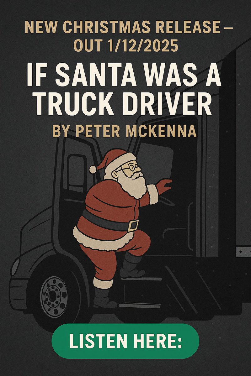🎄 NEW CHRISTMAS RELEASE – OUT 1/12/2025 🎶

“If Santa Was a Truck Driver” – by Peter McKenna
🎅🚛 Because let’s be honest… if anyone knows about long nights, tight schedules, and delivering under pressure, it’s truck drivers — and Santa.

 social.tunecore.com/linkShare?link…