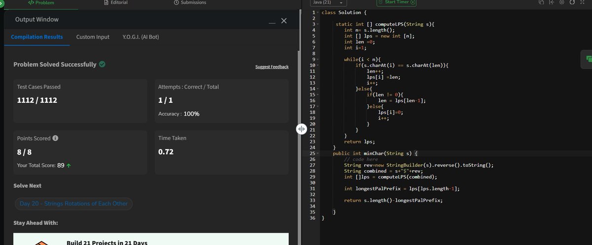nazneen_tw's tweet image. Day 20/160 of #gfg160  Min Chars to add for Palindrom . getting better every day! 🚀 #GeeksforGeeks #100DaysOfCode #CodingChallenge #DSA #WomenWhoCode #LearnToCode #Java #GFG160DaysChallenge #DSA