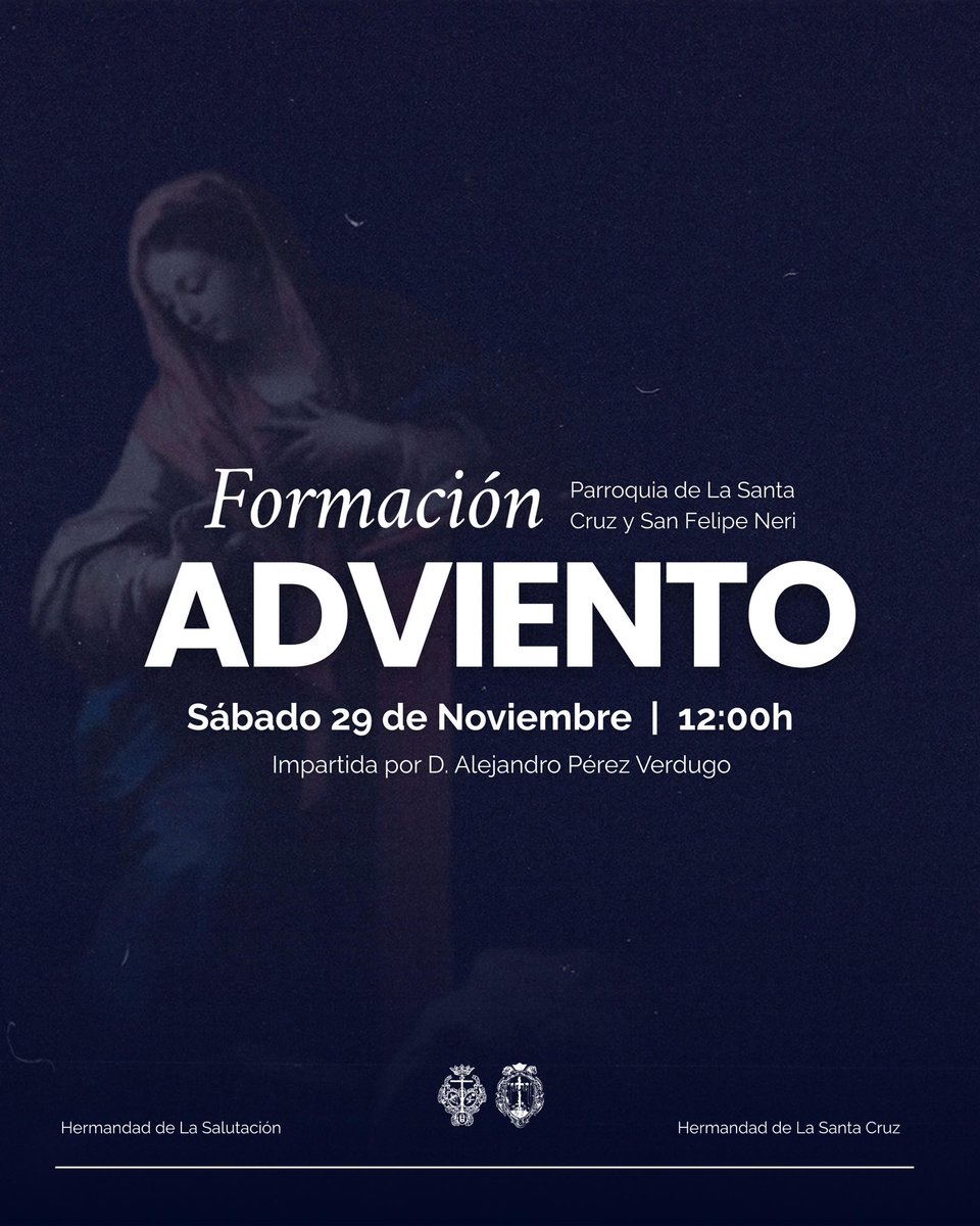 HdadSalutacion's tweet image. 🕯️ 𝐅𝐎𝐑𝐌𝐀𝐂𝐈𝐎́𝐍 𝐃𝐄 𝐀𝐃𝐕𝐈𝐄𝐍𝐓𝐎 | El tiempo de Adviento nos invita a preparar el corazón para la venida del Señor.  

El 𝐬𝐚́𝐛𝐚𝐝𝐨, 𝟐𝟗 𝐝𝐞 𝐧𝐨𝐯𝐢𝐞𝐦𝐛𝐫𝐞, os esperamos para una jornada de formación impartida por nuestro Director Espiritual, D. Alejandro…