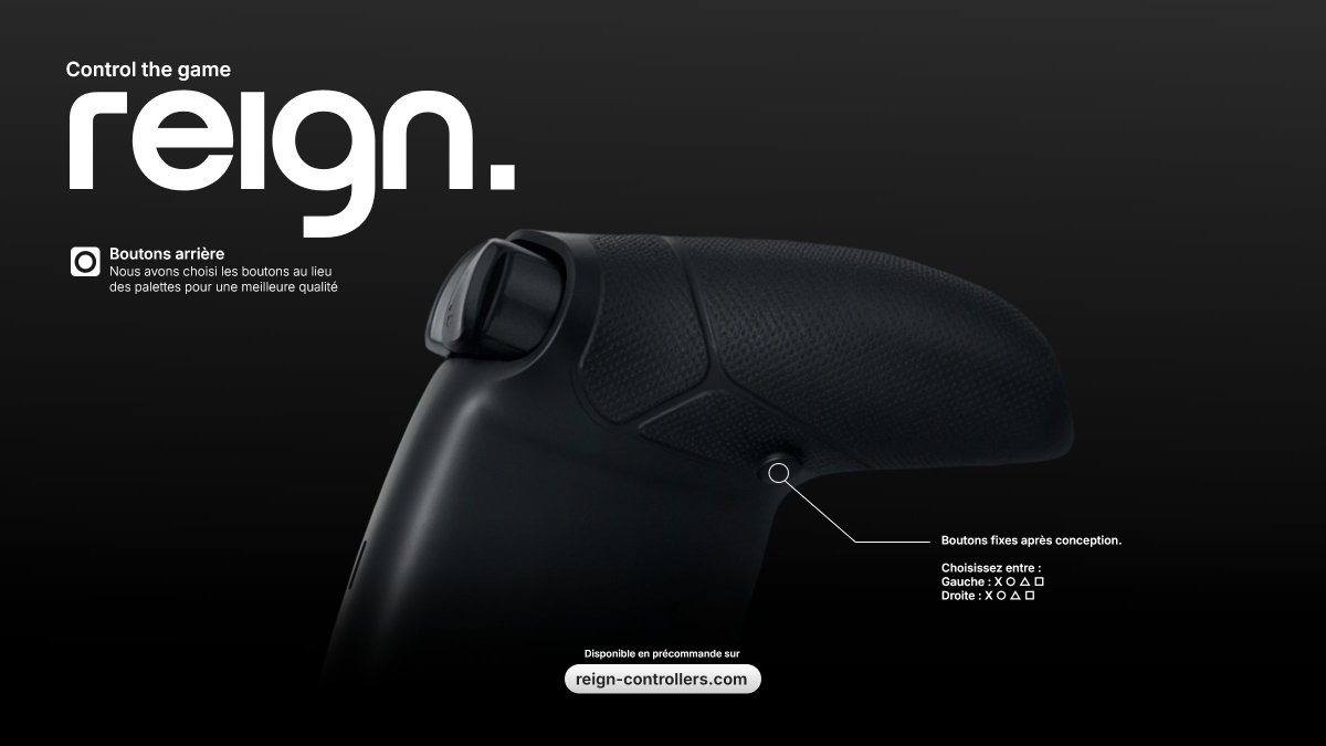 🎮 Boutons arrière

Nous avons choisi les boutons au lieu des palettes pour une meilleure qualité .

- Boutons arrière mécaniques fixes après conception

🛒reign-controllers.com