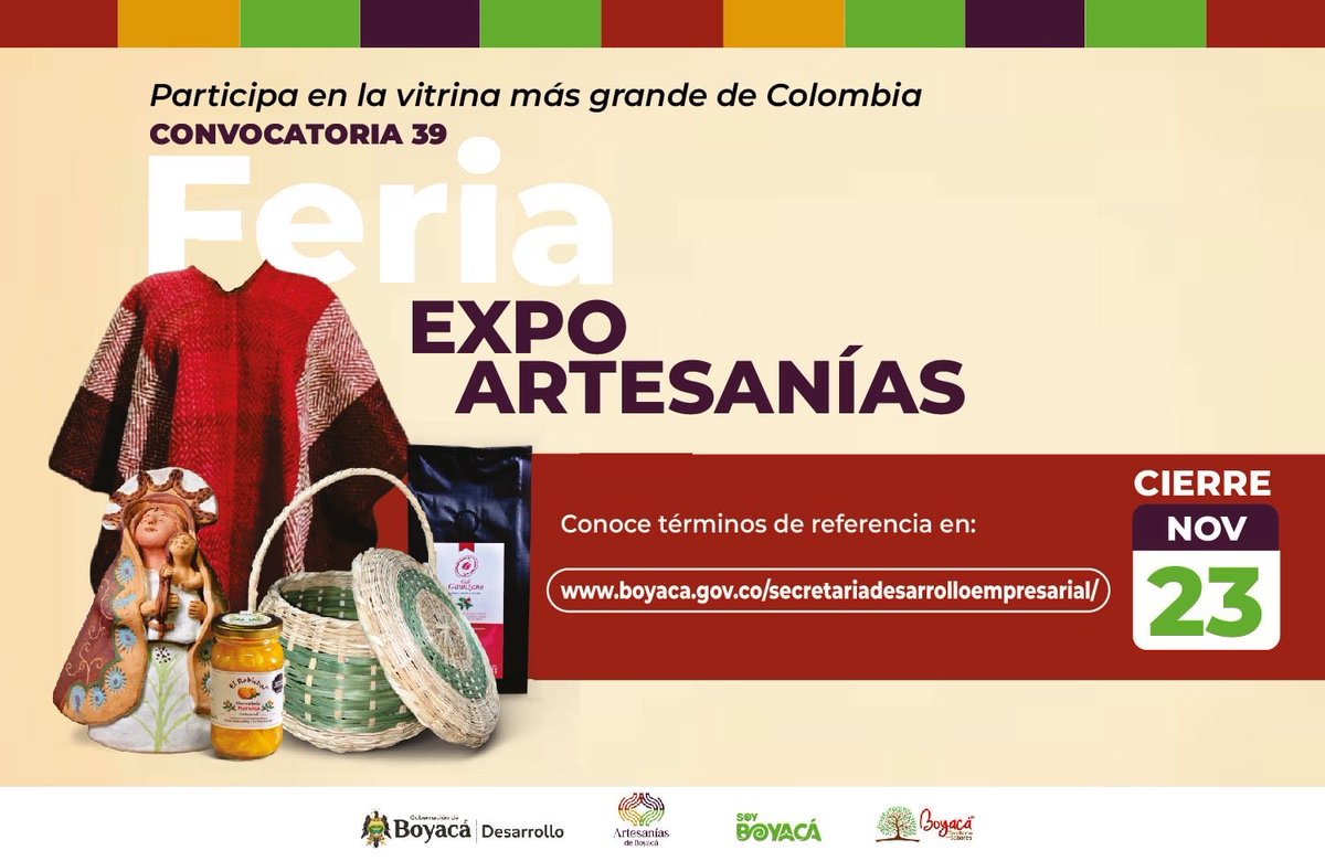 Empresarios de Agroindustria, ya pueden realizar su postulación para participar en Expoartesanías 2025, 

🎯 Convocatoria No. 39 Boyacá Territorio de Sabores.  Consultar los Términos de Referencia en 👉boyacaterritoriodesabores.com/convocatorias/…