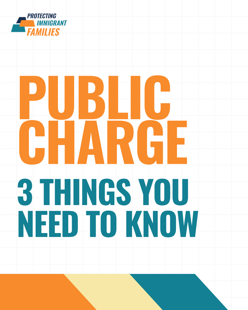PIFCoalition's tweet image. The Trump Administration has recently proposed a change to the public charge test, but it is not in place yet. Read below for 3 important things immigrant families need to know about public charge. #ProtectFamilies