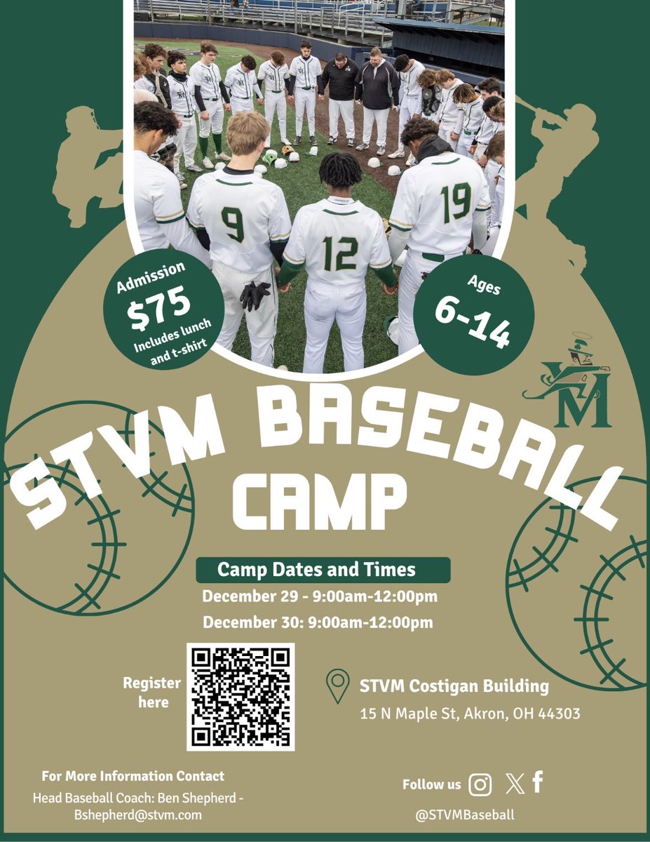 STVM Youth Baseball Camp 

Ages 6–14

Date: 12/29-12/30 9am-12pm

Location: STVM Costigan Baseball Facility

Cost: $75 (includes both days, camp t-shirt, and lunch on 12/30)

Registration: QR Code or Link Below

events.hometownticketing.com/boxoffice/stvm…

<a href="/STVMAthletics/">STVM Athletics</a> <a href="/stvmirish/">St. Vincent-St. Mary High School</a>