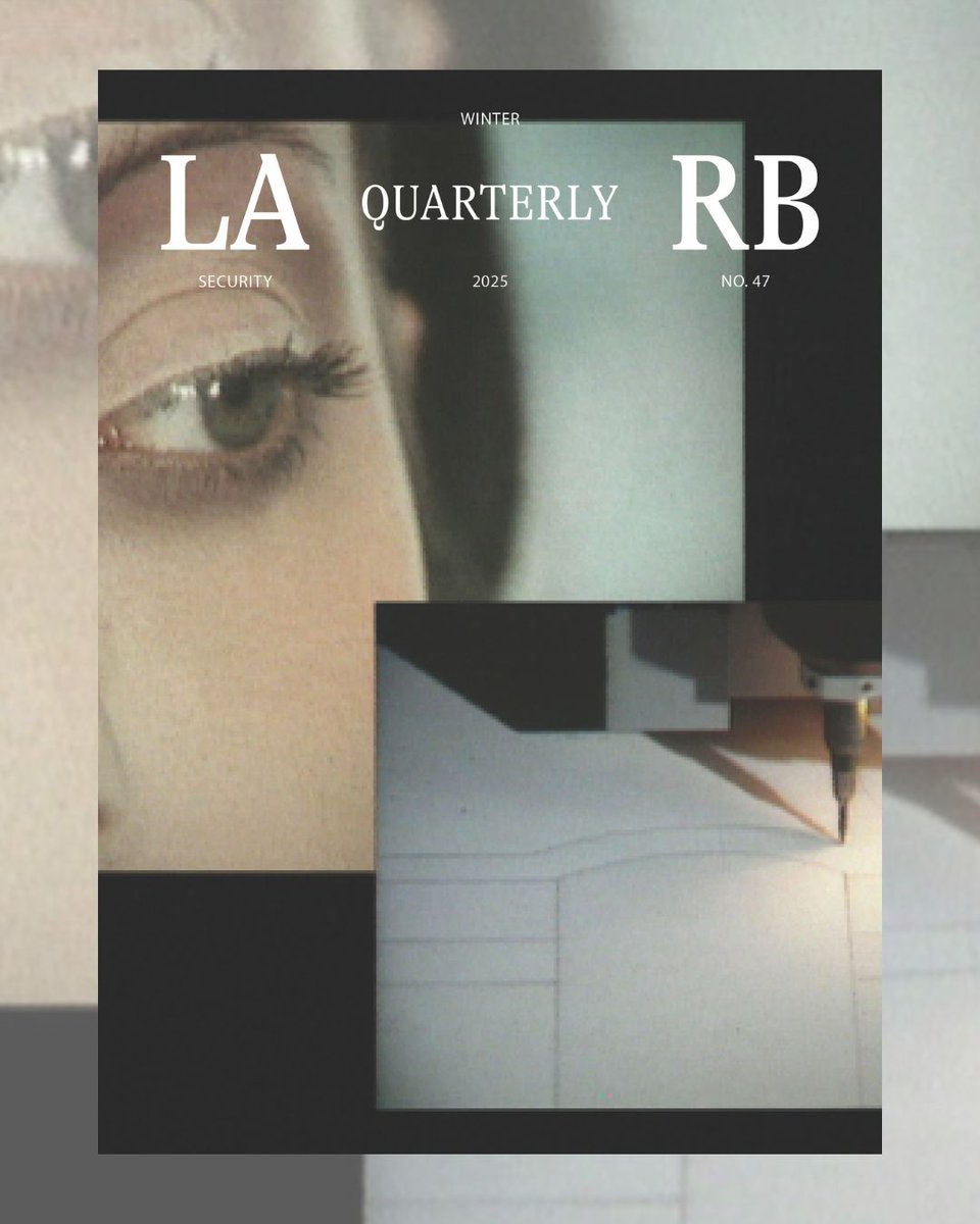 How do you feel? 

We're pleased to announce that LARB Quarterly, no. 47: Security is officially coming Dec. 9, and features essays, fiction, poetry, and more from LARB contributors new and known. Get prepped and stay ready—join today to get your issue. lareviewofbooks.org/membership