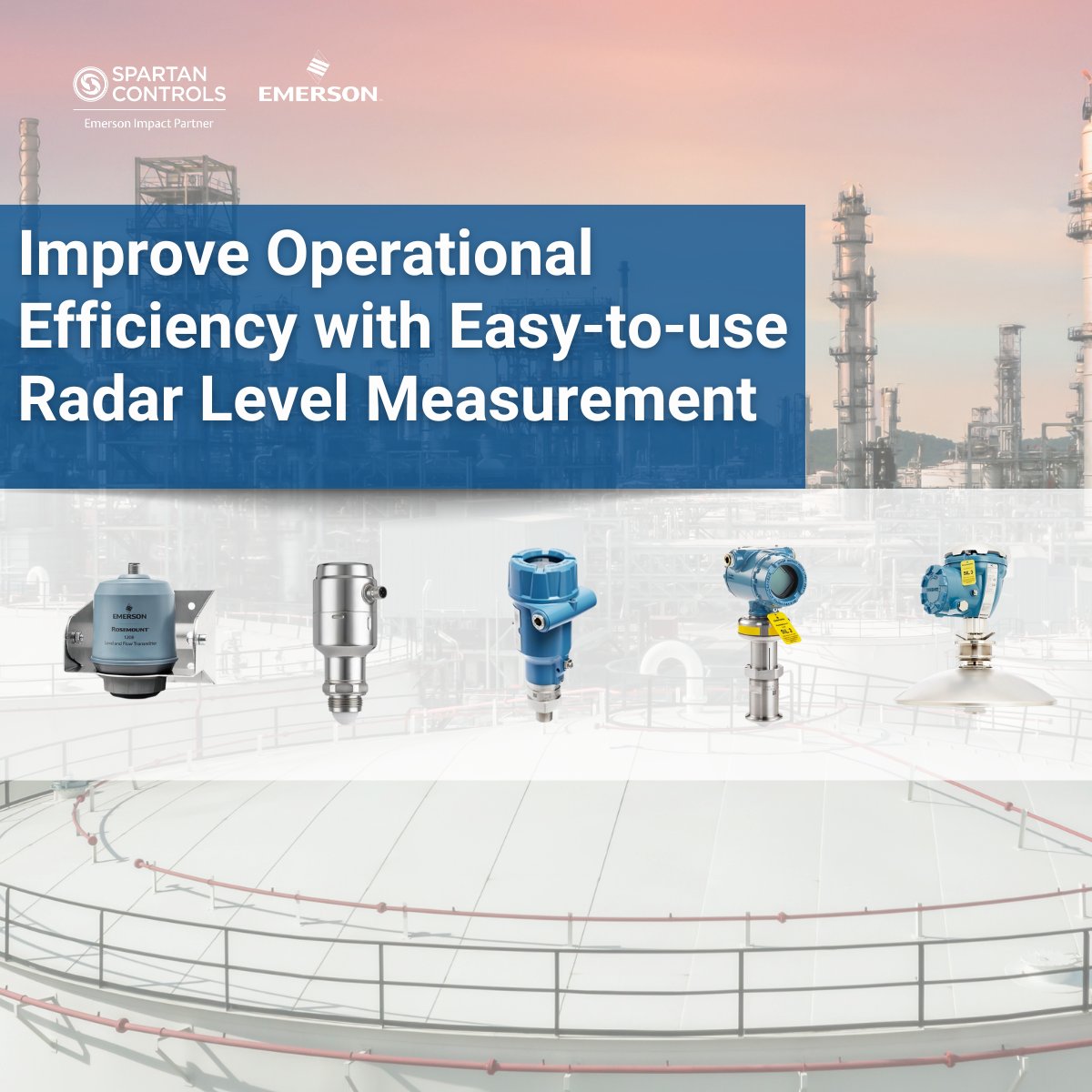 SpartanControls's tweet image. Did you know level measurement can be simple? Emerson’s Rosemount™ Non-Contacting Radar Level Transmitters make tank monitoring easier, robust, calibration-free, &amp;amp; precise. Detect even the smallest changes for safer, smoother operations. ow.ly/4rqc50XtA36