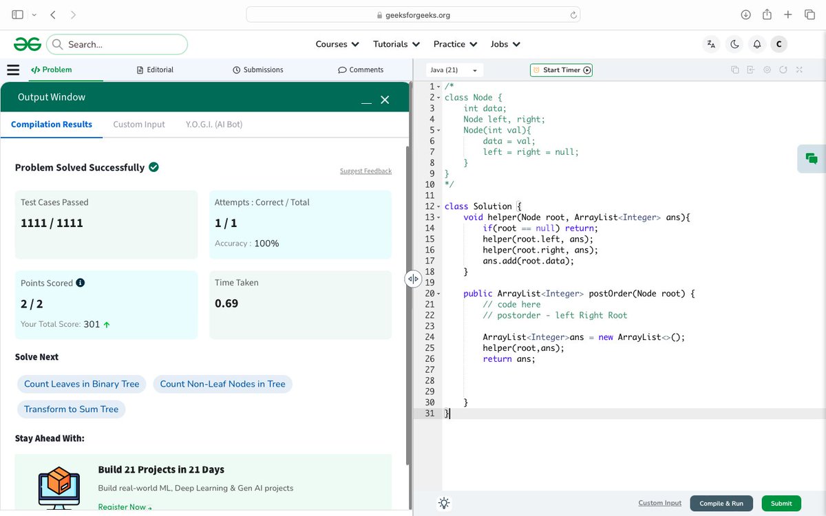 chiya_pandey's tweet image. Today I solved 
Postorder Traversal- Binary Tree
What is Preorder ? 
Left Right Root 
Difficulty: Easy | Accuracy - 100% 
#geeksforgeeks #binarysearchtree #java #100daysofjava