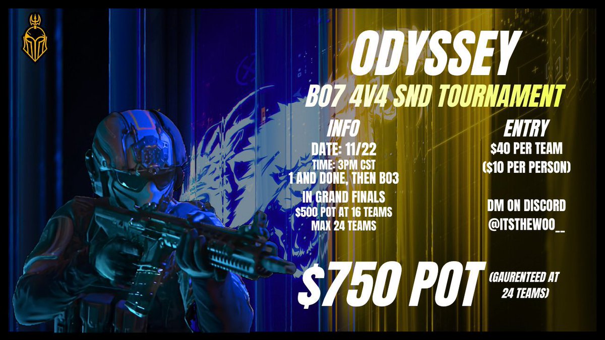 ODYEsports's tweet photo. ODY 4v4 SND TOURNAMENT

-single elimination till grand finals then best of 3
-$40 per team ($10 per head)
-$500 pot at 16 teams ($750 at 24 teams)
-Nov 22nd at 3pm cst

GET YOUR SQUAD TOGETHER AND LOCK IN AND WE ARE CLOSING IN

Reach out to:
@ItsTheWoo_  or on discord @ itsthewoo__