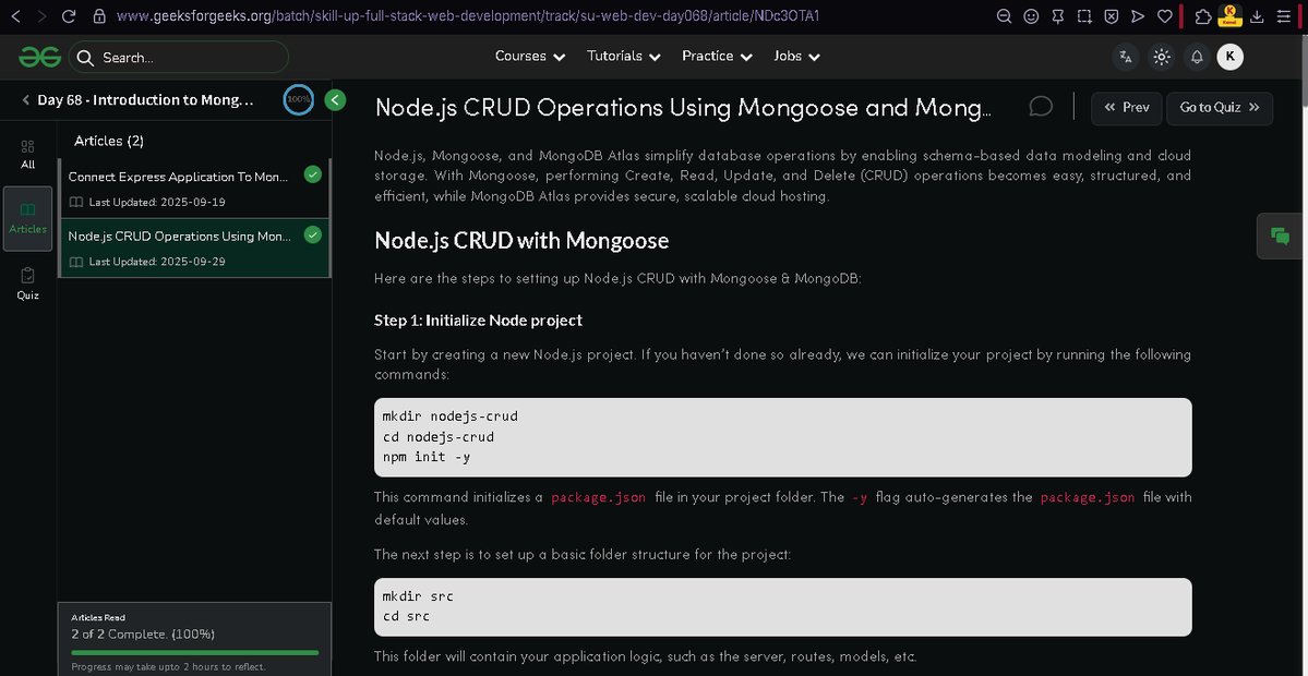 Kamal_M_B's tweet image. Day 68 of Full Stack Web Development 

Today I learned:
• How to Connect Express Appl. To MongoDB and MySQL
• Node.js CRUD Operations Using Mongoose and MongoDB Atlas
(Will implement it tmw.🥱)

Course Link: geeksforgeeks.org/courses/full-s…

#skillupwithgfg #nationskillup @geeksforgeeks