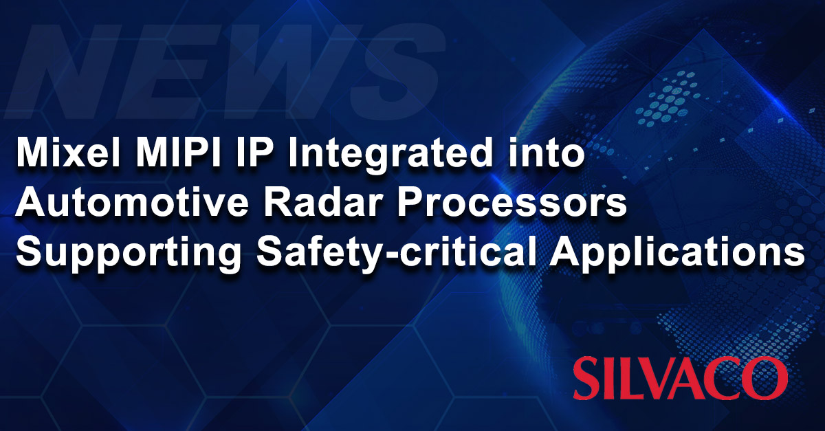 SilvacoGroup's tweet image. Silvaco’s Mixel® MIPI® IP has been successfully integrated into indie’s automotive radar processor and MMIC products. 

🔗 Read the full press release here: 
investors.silvaco.com/news-releases/…

#Silvaco #Mixel #Automotive #Radar #MIPI #ADAS #IP #Semiconductors